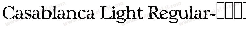 Casablanca Light Regular字体转换